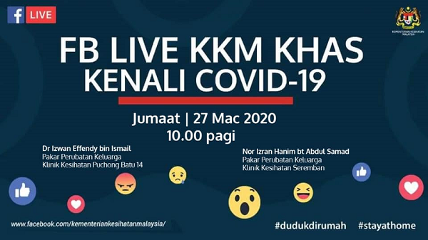 Makluman FB Live KKM Khas Kenali COVID 19 27 Mac 2020 10 pagi