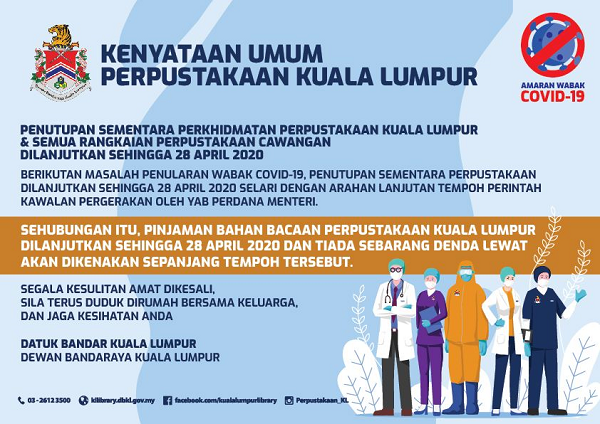 Kenyataan Umum Perpustakaan KL Penutupan Sementara sehingga 28 April 2020