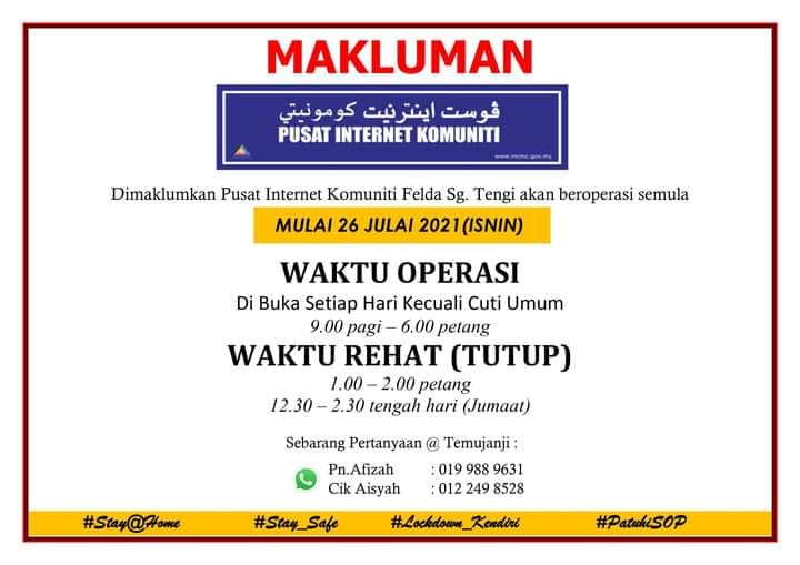 MAKLUMAN PENGOPERASIAN SEMULA PIK FELDA SG TENGI 26 Julai 2021