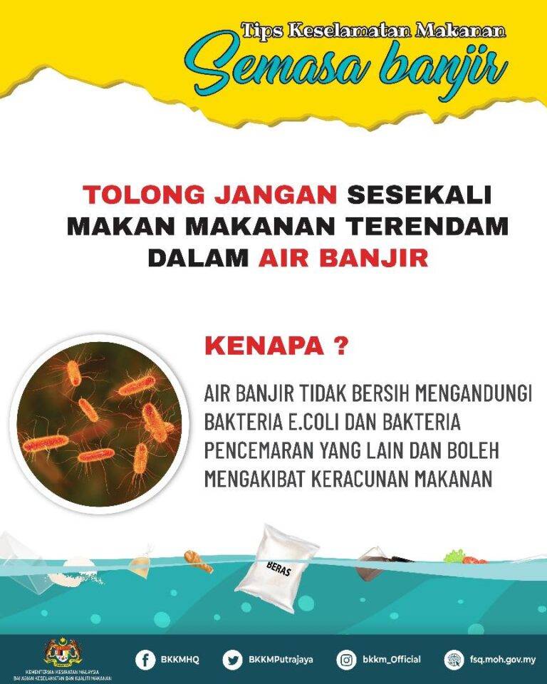 Tolong jangan sesekali makan makanan terendam dalam air banjir ye
